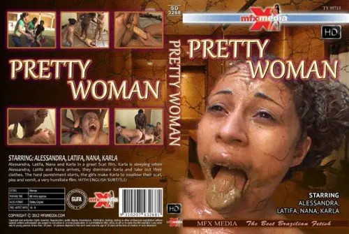 Alessandra, Latifa, Nana, Karla (SD-3268 Pretty Woman - HDRip) [wmv / 1.35 GB] - Scat Download